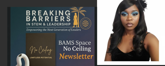 BAMS Space | No Ceiling Newsletter